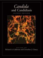 Candida and Candidiasis 1555812120 Book Cover