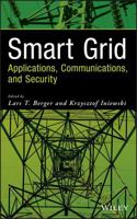 Smart Grid: Applications, Communications, and Security 1118004396 Book Cover