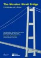 The Messina Strait Bridge: A Challenge and a Dream 0367577259 Book Cover