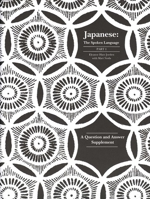 Japanese, The Spoken Language: Part 1, A Question and Answer Supplement (Yale Language Series) (Pt.1) 0300059418 Book Cover