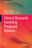 Clinical Research Involving Pregnant Women 3319265105 Book Cover