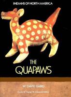 The Quapaw Indians: A History of the Downstream People (Civilization of American Indian) 1555467288 Book Cover