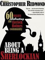 About Being a Sherlockian 1479435759 Book Cover