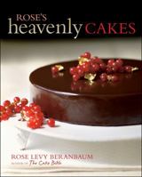 Rose's Heavenly Cakes 0471781738 Book Cover