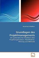 Grundlagen des Projektmanagements 3639234197 Book Cover