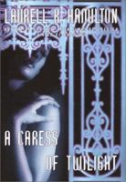 A Caress of Twilight (Merry Gentry, #2) 0345435273 Book Cover