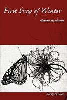First Snap of Winter Stories of Dread 0557084911 Book Cover