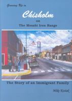 Growing Up in Chisholm 0878392238 Book Cover