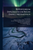 Repertorium Diplomaticum Regni Danici Mediaevalis (Danish Edition) 1024873102 Book Cover