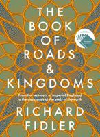 The Book of Roads and Kingdoms 0733342590 Book Cover