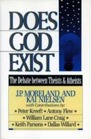Does God Exist?: The Debate Between Theists & Atheists 0840771800 Book Cover