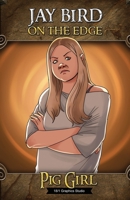 Pig Girl: an easy-to-read teen book for struggling or reluctant readers (On The Edge) 1763602680 Book Cover