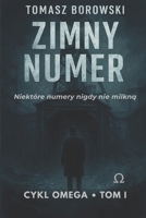 Zimny numer: Niektóre numery nigdy nie milkna (Omega) (Polish Edition) B0GGBZ3C28 Book Cover