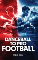 Danceball to Pro Football B0GYM17YGB Book Cover