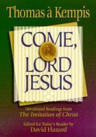 Come, Lord Jesus 0764221914 Book Cover