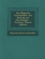 Das Magische Geistesleben: Ein Beitrag zur Psychologie. B0BMGSQVD1 Book Cover
