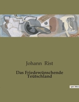 Das Friedejauchtzende Teutschland 1482711176 Book Cover