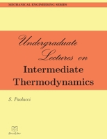 Undergraduate Lectures on Intermediate Thermodynamics 1098543378 Book Cover