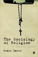 The Sociology of Religion: A Critical Agenda 1849205876 Book Cover