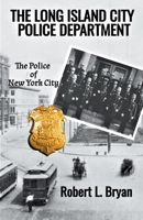 The Long Island City Police Department B0CD3CMLYP Book Cover