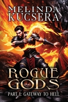Gateway to Hell (Rogue Gods) B0F7729N3N Book Cover