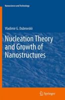 Nucleation Theory and Growth of Nanostructures 3662509776 Book Cover