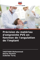 Précision du matériau d'empreinte PVS en fonction de l'angulation de l'implant (French Edition) 6208021219 Book Cover