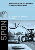Management of Off-Highway Plant and Equipment 0415251281 Book Cover