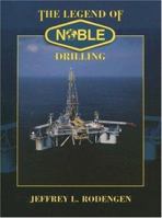 The Legend of Noble Drilling 0945903715 Book Cover