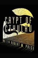 Crypt of Cthulu #114 B0B5PSRRNS Book Cover