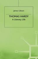 Thomas Hardy: A Literary Life (Literary Lives) 0333438310 Book Cover