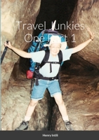 Travel Junkies 1 Part 1 1312855509 Book Cover