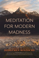 Dzogchen: Meditation for Modern Madness 161429948X Book Cover