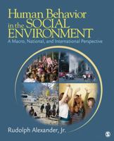Human Behavior in the Social Environment: A Macro, National, and International Perspective 1412950805 Book Cover