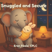 Snuggled and Secure B0FQ4351PP Book Cover