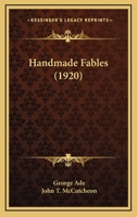 Handmade Fables 0548574286 Book Cover