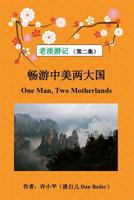 One Man, Two Motherlands 1545459754 Book Cover