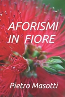 AFORISMI IN FIORE B09V4PFT64 Book Cover