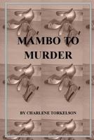 Mambo to Murder 0615476058 Book Cover