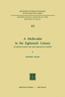 A Medievalist in the Eighteenth Century: Le Grand D Aussy and the Fabliaux Ou Contes 9024717825 Book Cover