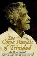 The Cocoa Panyols of Trinidad: An Oral Record 1850436606 Book Cover