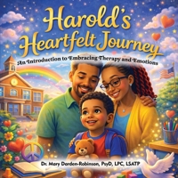 Harold's Heartfelt Journey An Introduction to Embracing Therapy and Emotions B0HH833V1K Book Cover