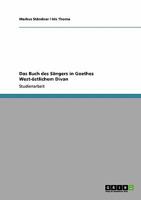 Das Buch des S�ngers in Goethes West-�stlichem Divan 3638950743 Book Cover