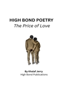 High Bond Poetry: The Price of Love B0GSKBK9ZC Book Cover