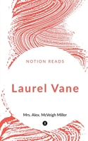 Laurel Vane 1647834988 Book Cover