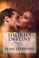 Sheikh's Destiny 1536917737 Book Cover
