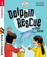 Read with Oxford: Stage 3: Biff, Chip and Kipper: Dolphin Rescue and Other Stories 0192764233 Book Cover