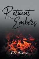 Reticent Embers B0F5RT3QN7 Book Cover