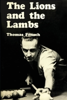 The Lions and the Lambs 1733329390 Book Cover