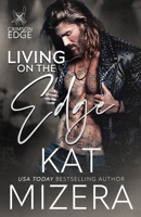 Living on the Edge (Crimson Edge) B0F5415N7P Book Cover